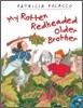My Rotten Redheaded Older Brother