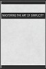 Mastering the Art of Simplicity: Blank Lined Notebook Journal Diary Composition Notepad 120 Pages 6x9 Paperback ( Organizing ) Gray