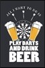 Darts and Beer: Journal for Dart Players