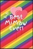 Best Mimaw Ever: Cute Colorful Soft Cover Blank Lined Notebook Planner Composition Book (6 X 9 110 Pages) (Best Mimaw and Grandma Gift