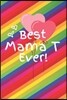 Best Mama T Ever: Cute Colorful Soft Cover Blank Lined Notebook Planner Composition Book (6 X 9 110 Pages) (Best Mama T and Grandma Gift