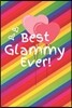 Best Glammy Ever: Cute Colorful Soft Cover Blank Lined Notebook Planner Composition Book (6 X 9 110 Pages) (Best Glammy and Grandma Gift