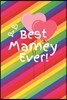 Best Mamey Ever: Cute Colorful Soft Cover Blank Lined Notebook Planner Composition Book (6 X 9 110 Pages) (Best Mamey and Grandma Gift