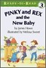 Pinky and Rex and the New Baby: Ready-To-Read Level 3