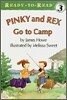 Pinky and Rex Go to Camp: Ready-To-Read Level 3