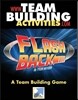 Flash Back: A Team Building Game: Team Building Activities