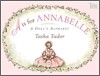 A is for Annabelle: A Doll's Alphabet