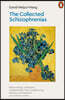 The Collected Schizophrenias