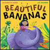 Beautiful Bananas