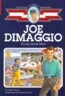 Joe Dimaggio: Young Sports Hero