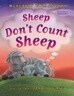 Sheep Don't Count Sheep
