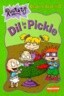 DIL in a Pickle