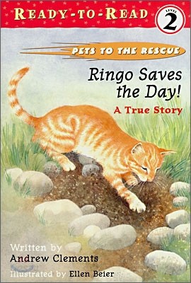 Ringo Saves the Day!: Ready-To-Read Level 1