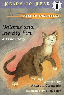 Ready-To-Read Level 1 : Dolores and the Big Fire: A True Story