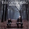 Offspring - Days Go By