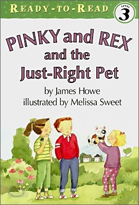 Pinky and Rex and the Just-Right Pet