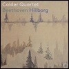 Calder Quartet 베토벤 / 앤더스 힐보리 실내악 작품집 (Beethoven / Hillborg)