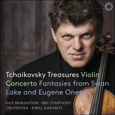 Guy Braunstein 차이코프스키: 바이올린 작품집 (Tchaikovsky Treasures)
