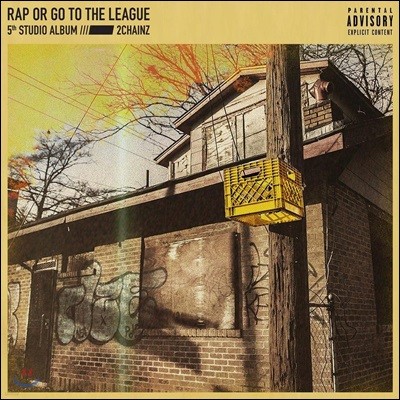 2 Chainz (투 체인즈) - Rap Or Go To The League 솔로 5집