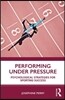 Performing Under Pressure