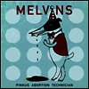 Melvins - Melvins Pinkus Abortion Technician (10 inch 2LP)