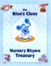 The Blue's Clues Nursery Rhyme Treasury