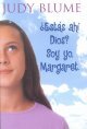 Estas Ahi, Dios? Soy Yo, Margaret.