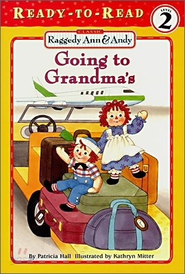 Ready-To-Read Level 1 : Going to Grandma&#39;s