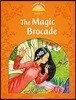 Classic Tales Second Edition: Level 5: The Magic Brocade Audio Pack