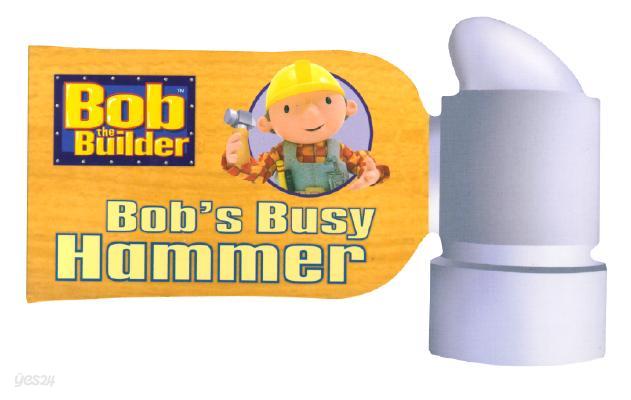 Bob&#39;s Busy Hammer