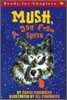 Mush, a Dog from Space