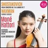 Mone Hattori 왁스만: 카르멘 환상곡 / 쇼스타코비치: 바이올린 협주곡 1번 (Waxman: Carmen Fantasy / Shostakovich: Violin Concerto No.1)