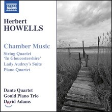 Dante Quartet 허버트 하웰스: 실내악 작품집 (Herbert Howells: Chamber Music)