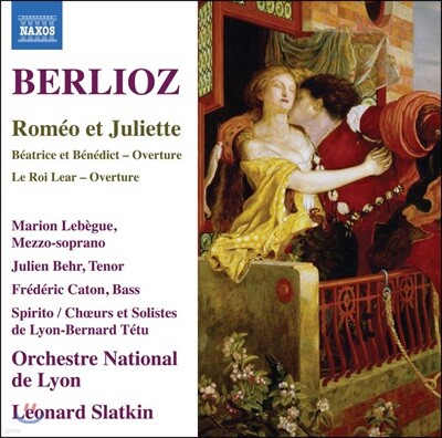 Marion Lebegue 베를리오즈: 로미오와 줄리엣, 베아트리체와 베네딕트 서곡, 리어왕 서곡 (Berlioz: Romeo et Juliette, Op. 17, H 79)