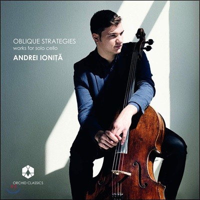 Andrei Ionita 바흐 / 졸탄 코다이 / 브렛 딘: 무반주 첼로 연주집 (Oblique Strategies - Works for Solo Cello)