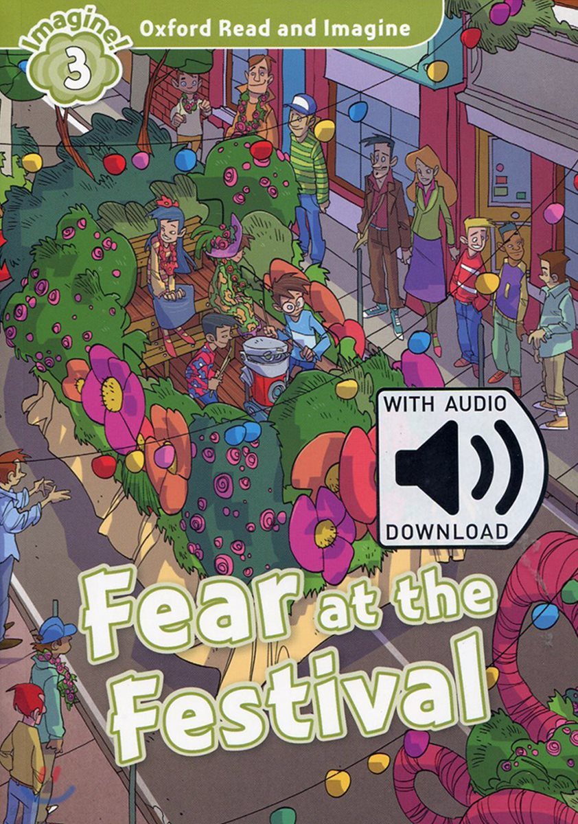 Read and Imagine 3: Fear at the Festival (with MP3)