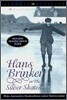 Hans Brinker, Or, the Silver Skates