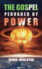 The Gospel Pervaded by Power