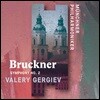 Valery Gergiev 브루크너: 교향곡 2번 (Bruckner: Symphony WAB102)