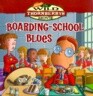 Boarding-School Blues
