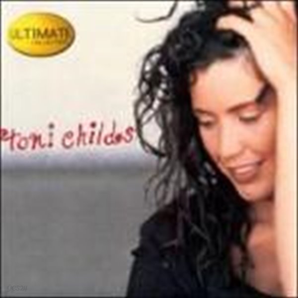 Toni Childs - Ultimate Collection (24 Bit-96K Remastered)