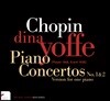 Dina Yoffe 쇼팽: 피아노 협주곡 [독주 연주반] (Chopin: Piano Concertos Nos.1, 2)