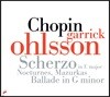 Garrick Ohlsson 쇼팽: 발라드 1번, 녹턴, 마주르카 외 (Chopin: Ballade op.23, Nocturnes, Scherzo op.54, Mazurkas)
