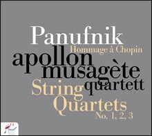 Apollon Musagete Quartett 안제이 파누프니크: '쇼팽에 바치는 오마주', 현악 사중주 (Andrzej Panufnik: Hommage a Chopin, String Quartets)