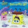 Bottoms Up!: Jokes from the Bikini Bottom