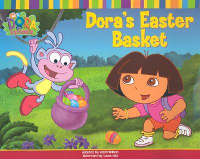 Dora&#39;s Easter Basket