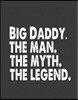 Big Daddy the Man the Myth the Legend: Big Daddy Journal. 8.5 X 11 Size 120 Lined Pages Bigdaddy the Man the Myth the Legend Notebook.Fathers Day Gift