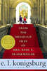 From the Mixed-Up Files of Mrs. Basil E. Frankweiler