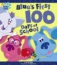 Blue's First 100 Days of School