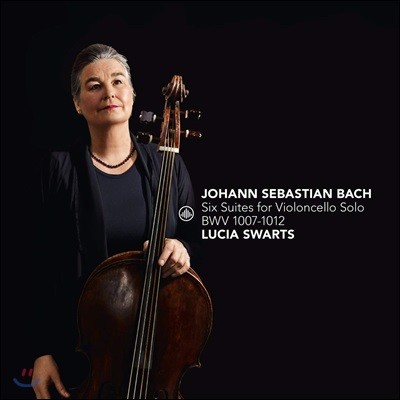 Lucia Swarts 바흐: 무반주 첼로 모음곡 전곡집 - 뤼시아 스바르츠 
